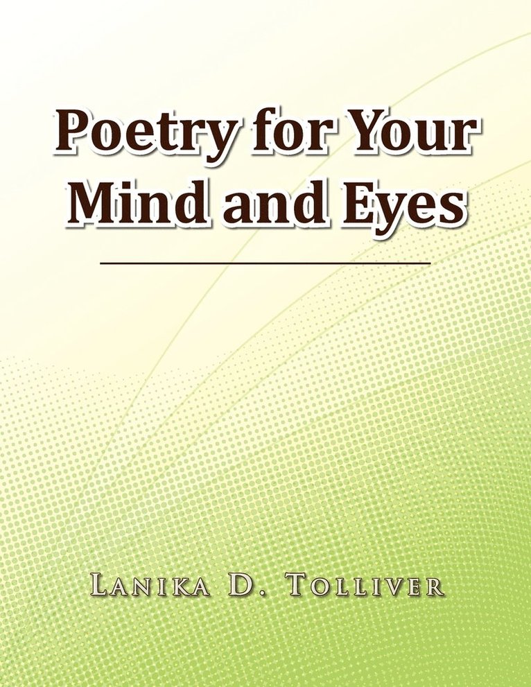 Poetry for Your Mind and Eyes 1