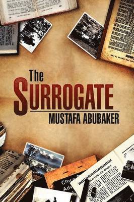 Mustafa Abubaker - Surrogate, Inbunden