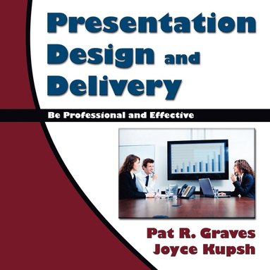 bokomslag Presentation Design and Delivery