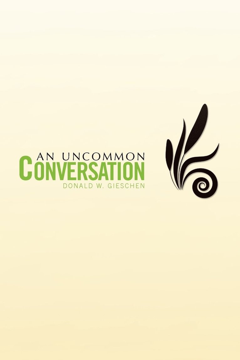 An Uncommon Conversation 1