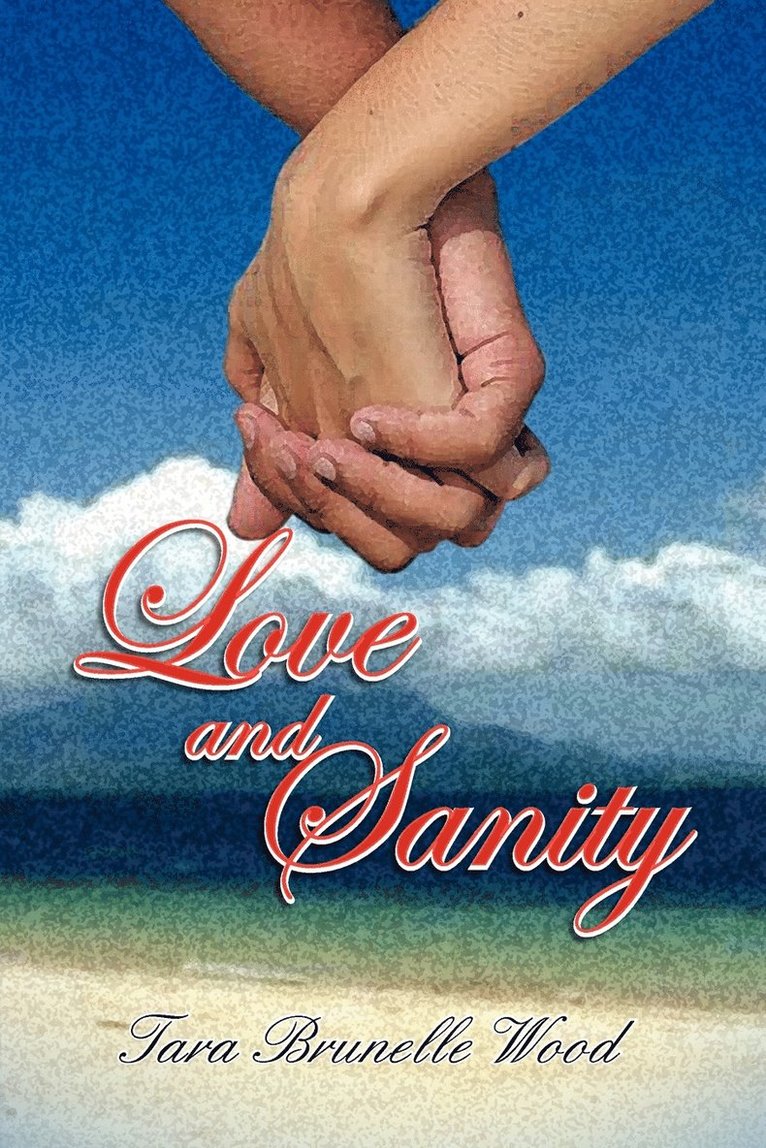 Love and Sanity 1