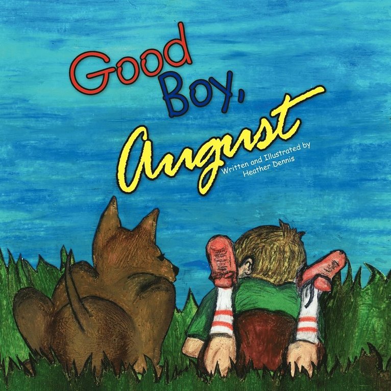 Good Boy, August 1