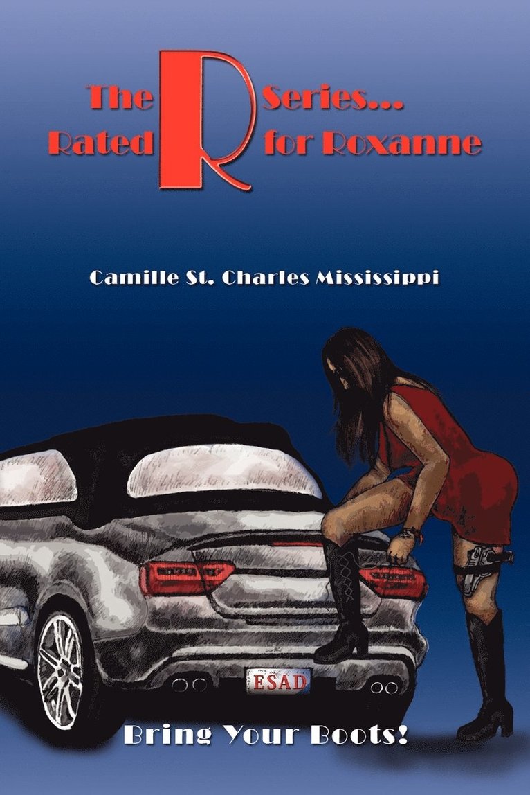 The R Series. Rated R for Roxanne 1