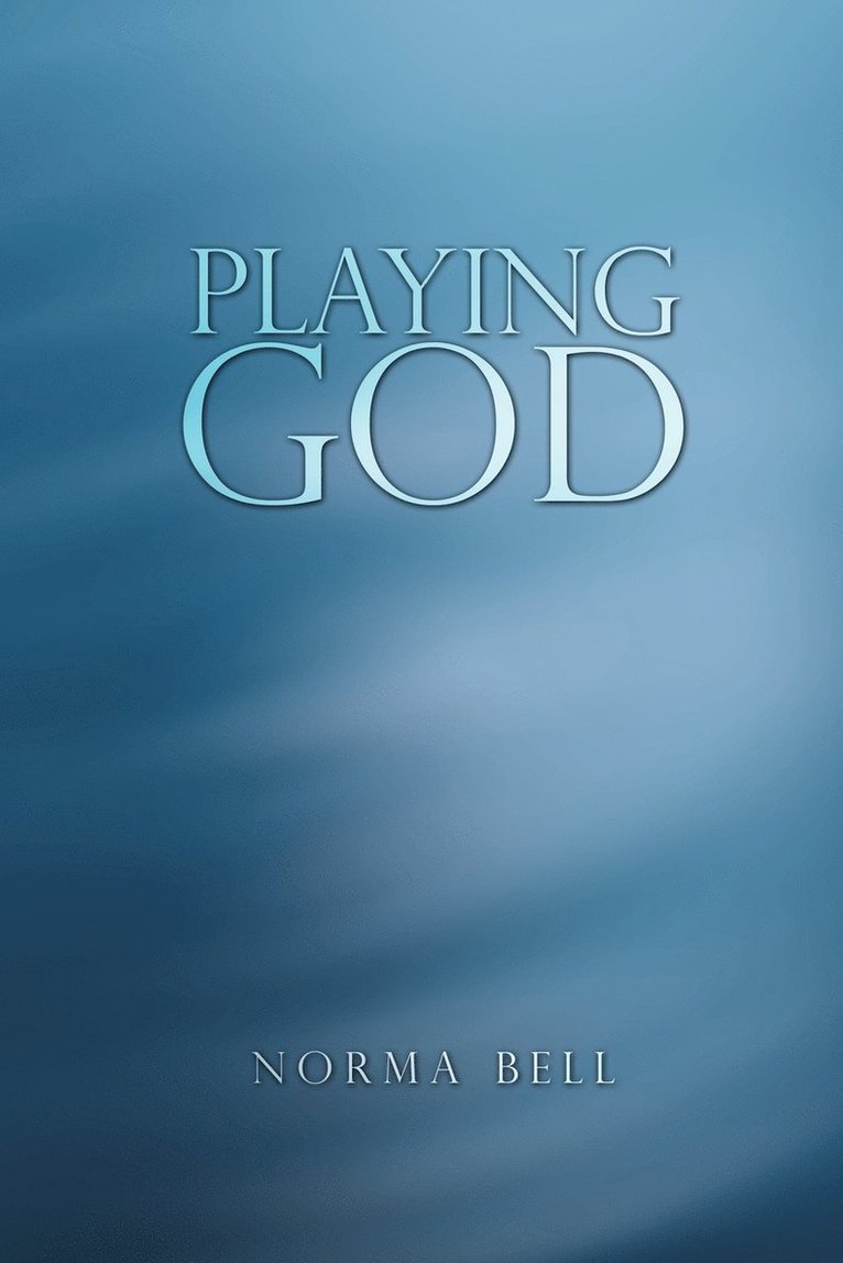 Playing God 1