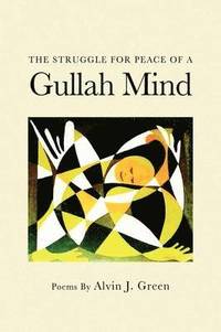 bokomslag Struggle for Peace of a Gullah Mind