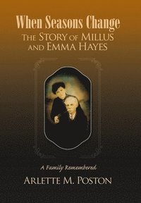 bokomslag When Seasons Change the Story of Millus and Emma Hayes