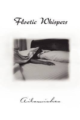 Floetic Whispers 1