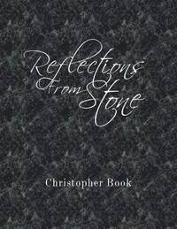bokomslag Reflections From Stone