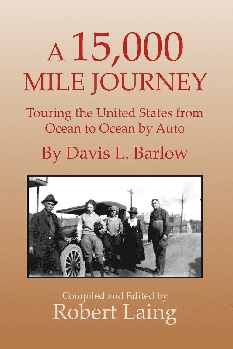 Robert Laing, Davis L Barlow, Davis L. Barlow - 15,000 Mile Journey, Häftad