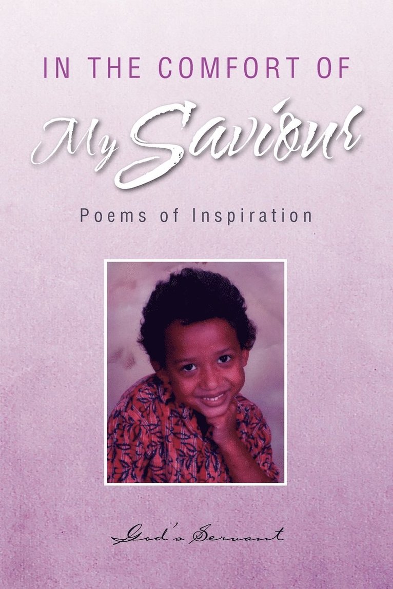 In the Comfort of My Saviour