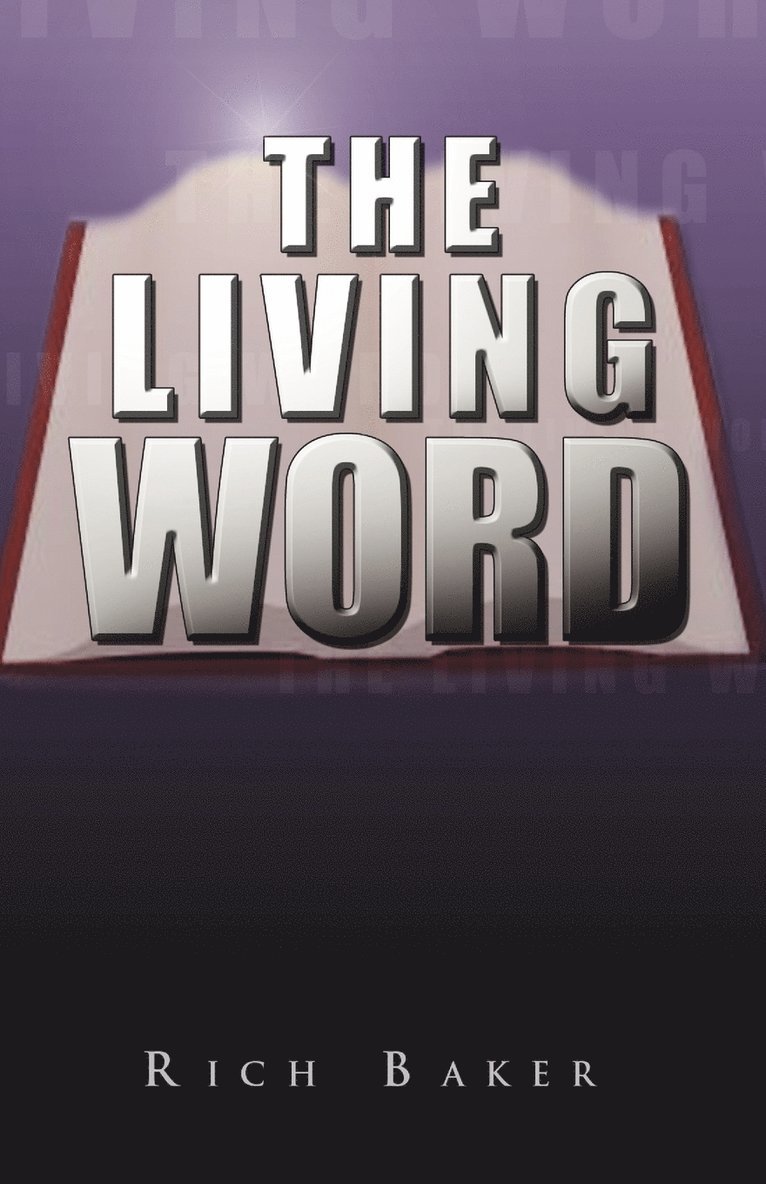 Rich Baker - Living Word, Häftad