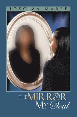 Mirror of My Soul 1