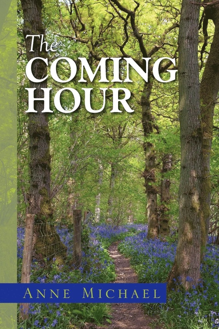 Anne Michael - Coming Hour, Häftad