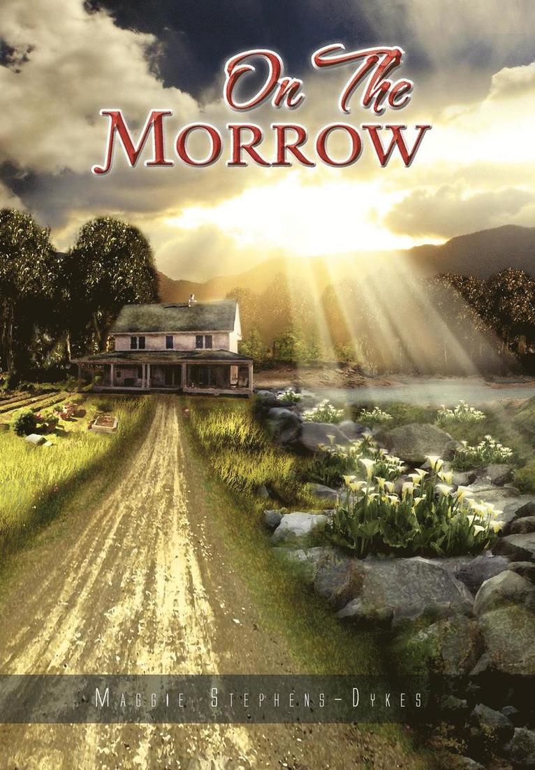 Maggie Stephens-Dykes - On the Morrow, Inbunden