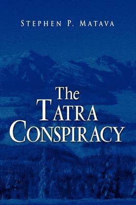 bokomslag Tatra Conspiracy