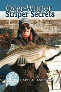 Capt Al Anderson, Capt. Al Anderson - Over-Winter Striper Secrets, Inbunden