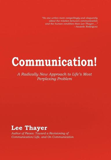 Lee Thayer - Communication!, Inbunden
