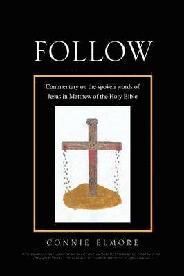 Connie Elmore - Follow, Inbunden