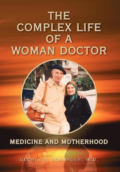 bokomslag Complex Life of a Woman Doctor