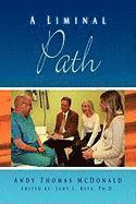 Andy Thomas McDonald - Liminal Path, Inbunden