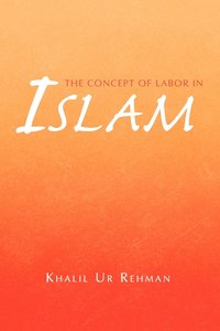 bokomslag The Concept of Labor in Islam