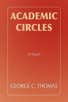 George C Thomas III, III Thomas, George C., George C. III Thomas - Academic Circles, Häftad