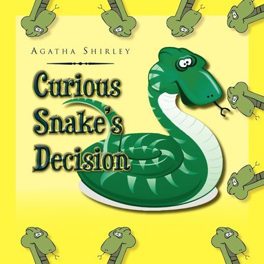 Agatha Shirley - Curious Snake's Decision, Häftad