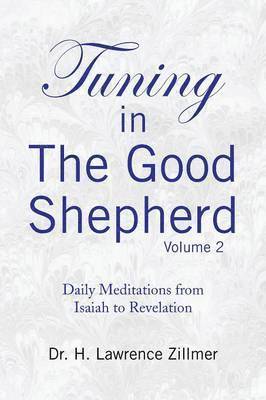 Tuning in the Good Shepard - Volume 2 1