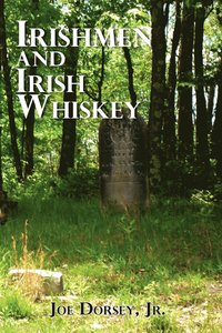 bokomslag Irishmen and Irish Whiskey