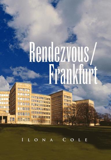 bokomslag Rendezvous Frankfurt