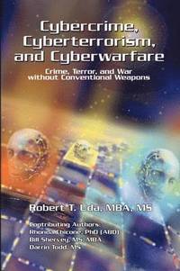 bokomslag Cybercrime, Cyberterrorism, and Cyberwarfare