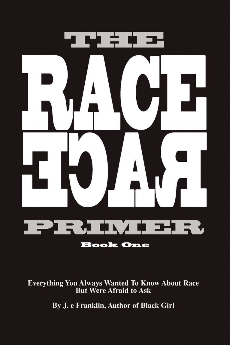 The Race Primer 1