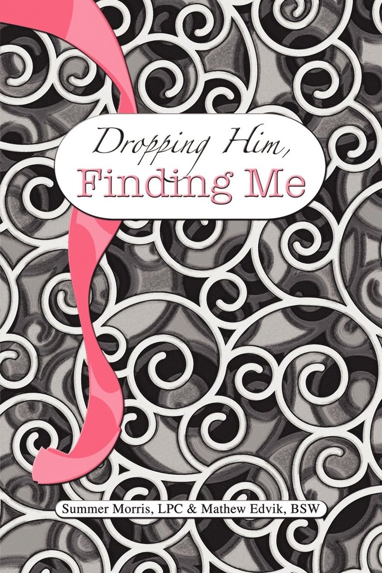 Dropping Him, Finding Me 1