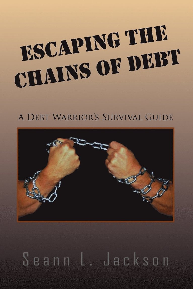 Escaping the Chains of Debt 1