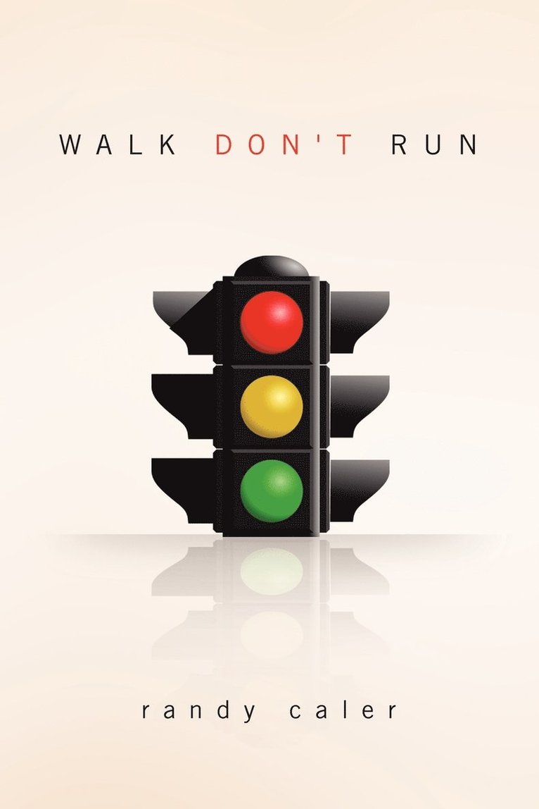 Walk Don't Run 1