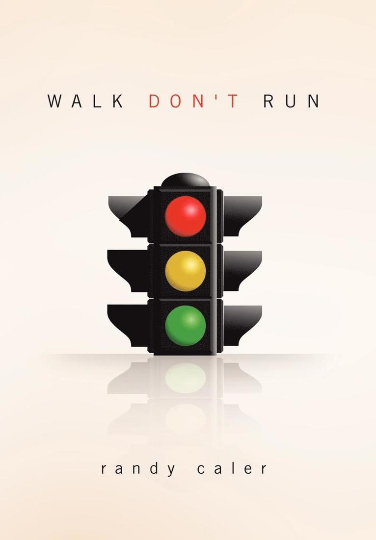 Walk Don't Run 1