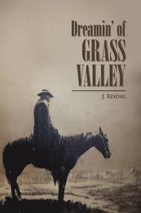 bokomslag Dreamin' of Grass Valley