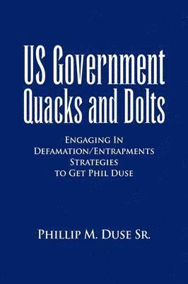 US Government Quacks and Dolts 1