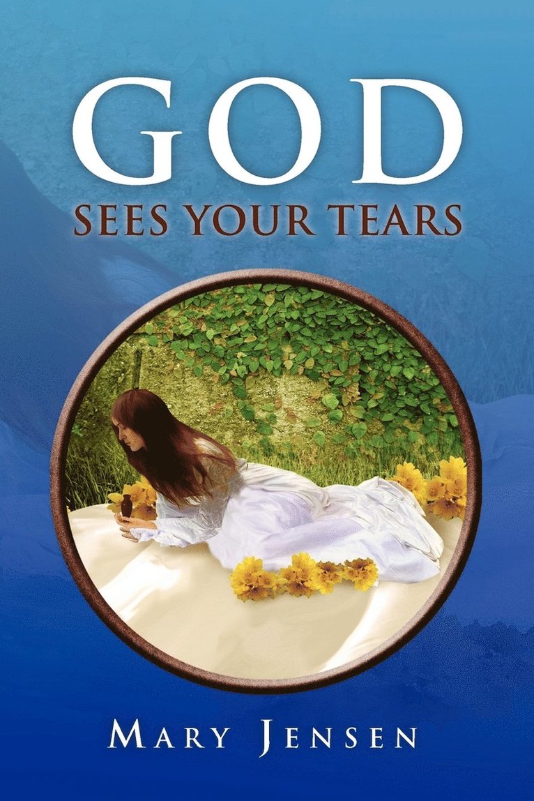 God Sees Your Tears 1