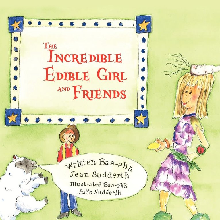 The Incredible Edible Girl and Friends 1