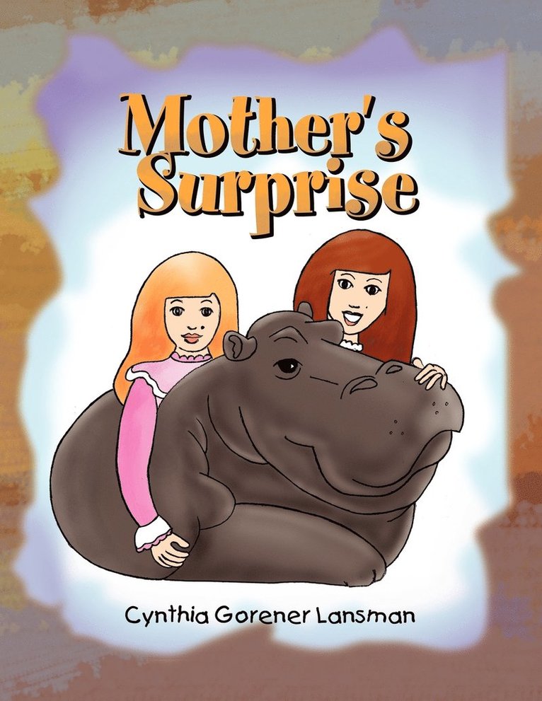 Cynthia Gorener Lansman - Mother's Surprise, Häftad