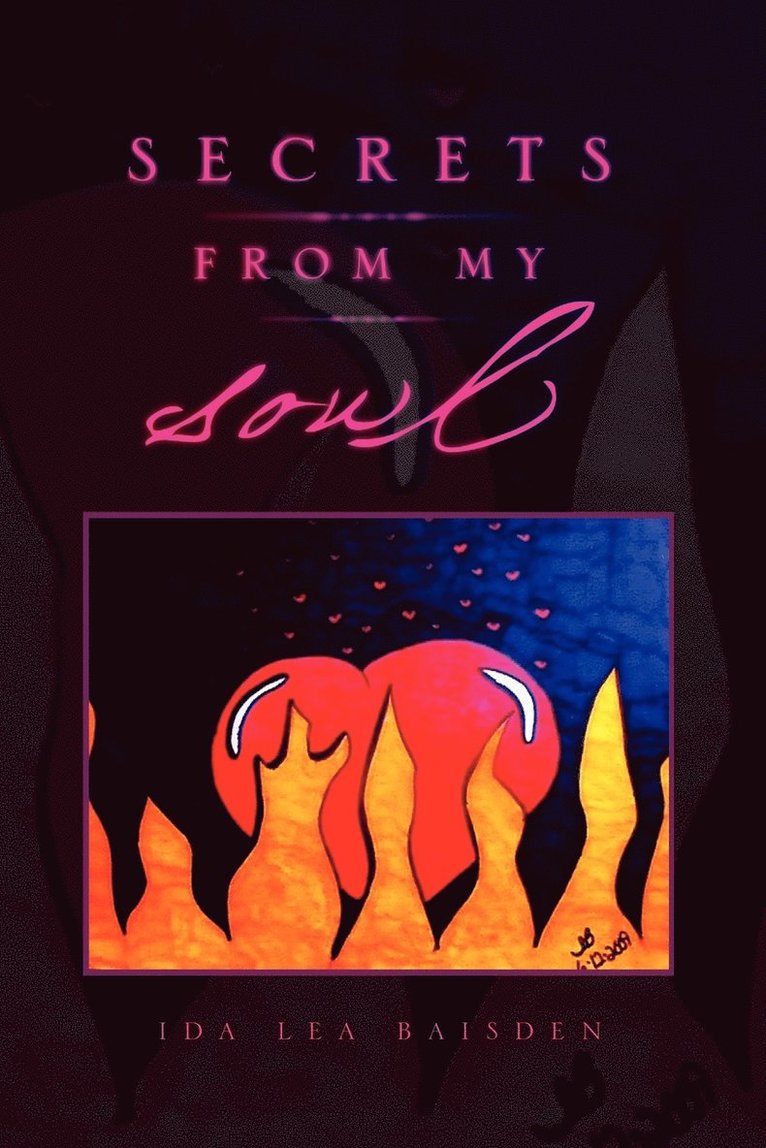 Ida Lea Baisden - Secrets From My Soul, Häftad