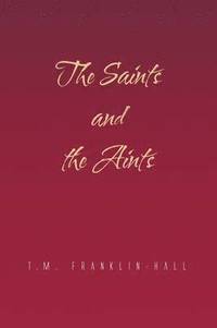 bokomslag The Saints and the Aints