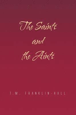bokomslag Saints and the Aints