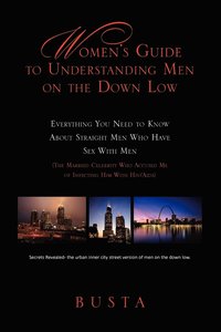 bokomslag Women's Guide to Understanding Men on the Down Low