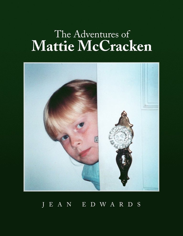 Jean Edwards - Adventures of Mattie McCracken, Häftad
