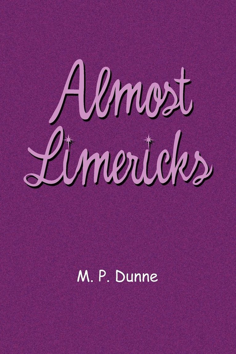 Almost Limericks 1