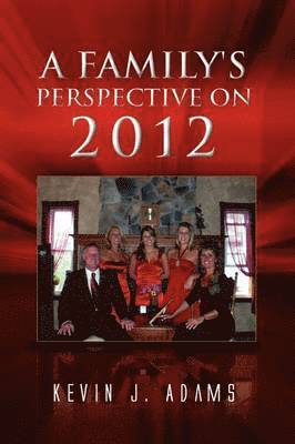 Family's Perspective on 2012 1