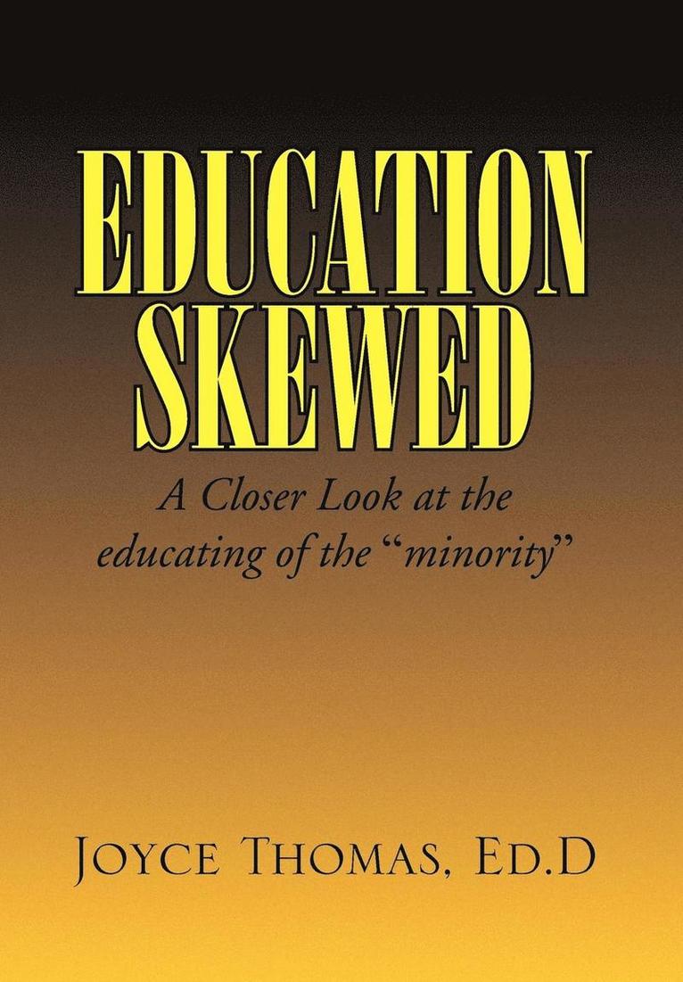 Education Skewed 1