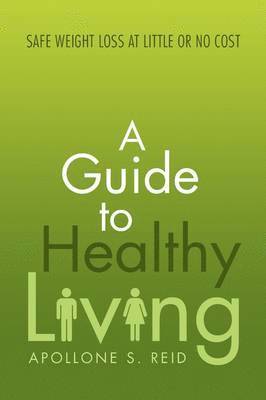 bokomslag A Guide to Healthy Living